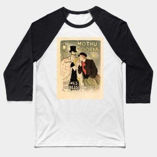 MOTHU et DORIA Vintage French Theater Lithograph Poster by Alexandre Theophile Steinlen 1893 Baseball T-Shirt